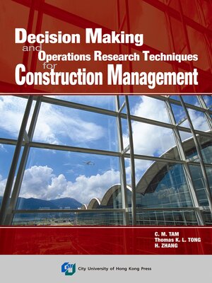 cover image of Decision Making and Operations Research Techniques for Construction Management